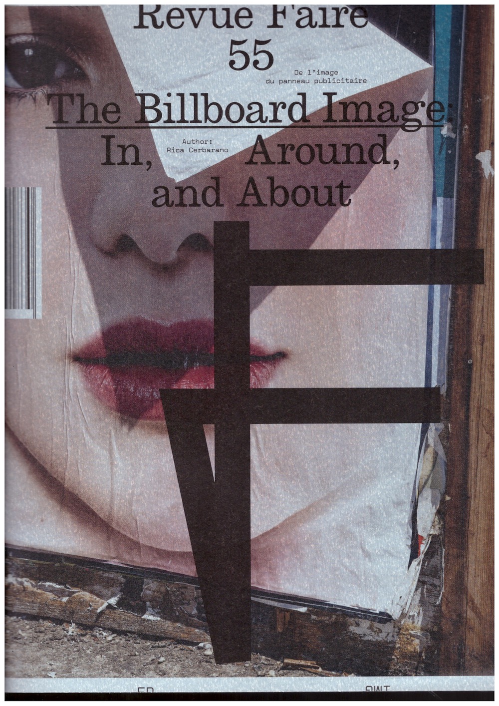 CERBARANO, Rica - Revue Faire – To look at things #55: De l'image du panneau publicitaire / The Billboard Image: In, Around, and About